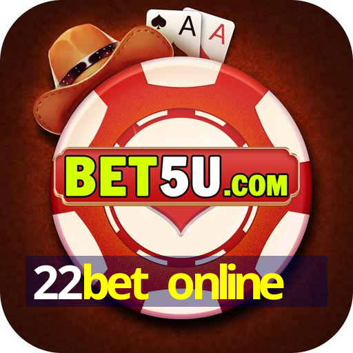 22bet online